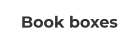 Book boxes